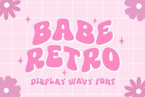 Babe Retro: A Groovy Typeface for Modern Designs