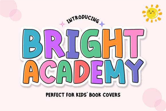 Bright Academy: A Font That Sparks Creativity in Education