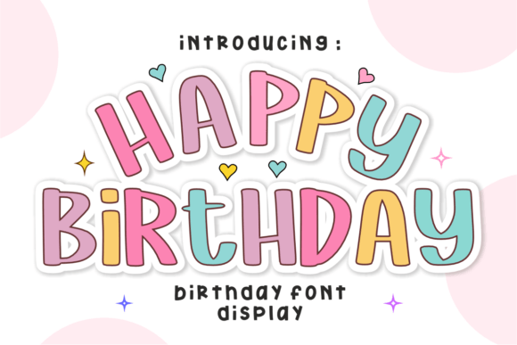 Happy Birthday: The Ultimate Fun & Bubbly Party Display Font
