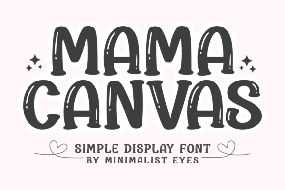 Mama Canvas: A Playful Bubble Font for Crafters and Designers