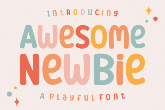 Meet Awesome Newbie: A Font Full of Character and Joy